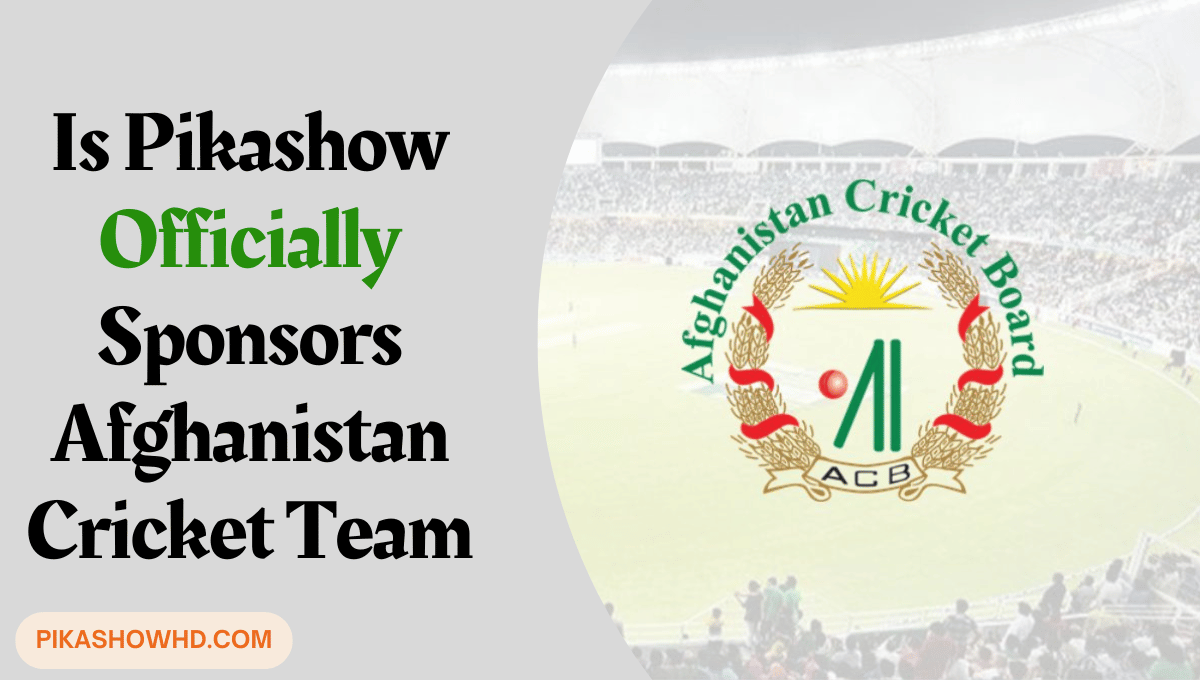 Is Pikashow an Official Sponsor of the Afghanistan Cricket Team